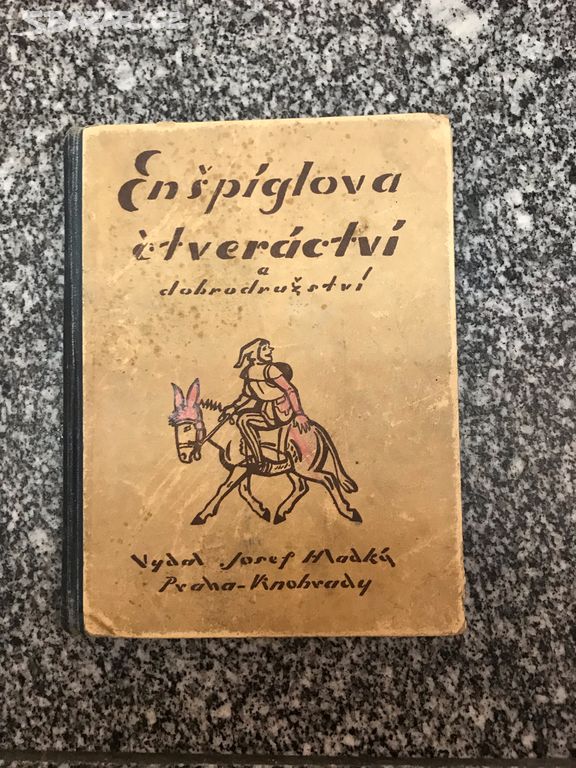 Kniha Enšpíglova čtveráctví a dobrodružství