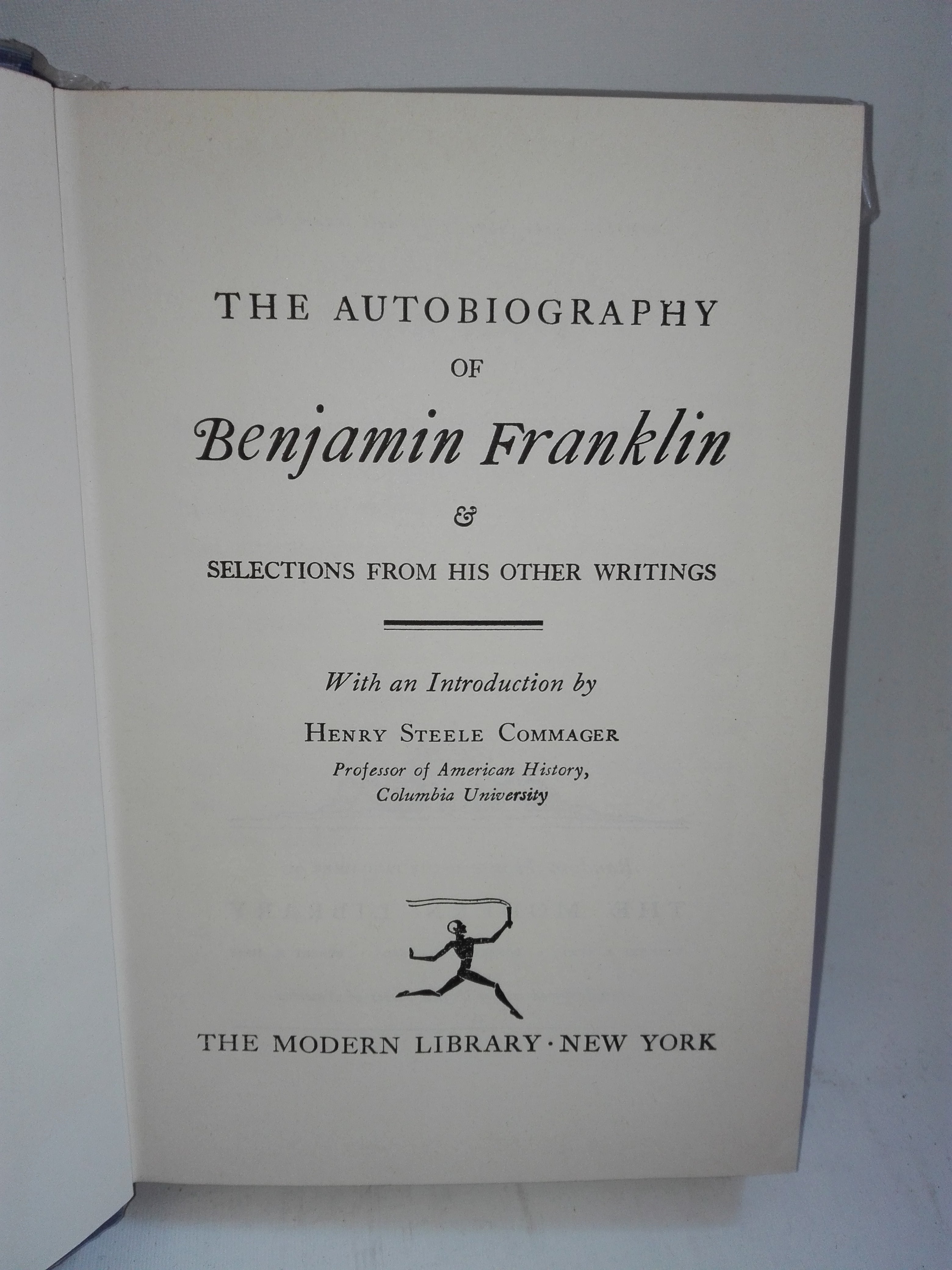 Benjamin Franklin THE AUTOBIOGRAPHY OF BENJAMIN FRANKLIN The Modern Library